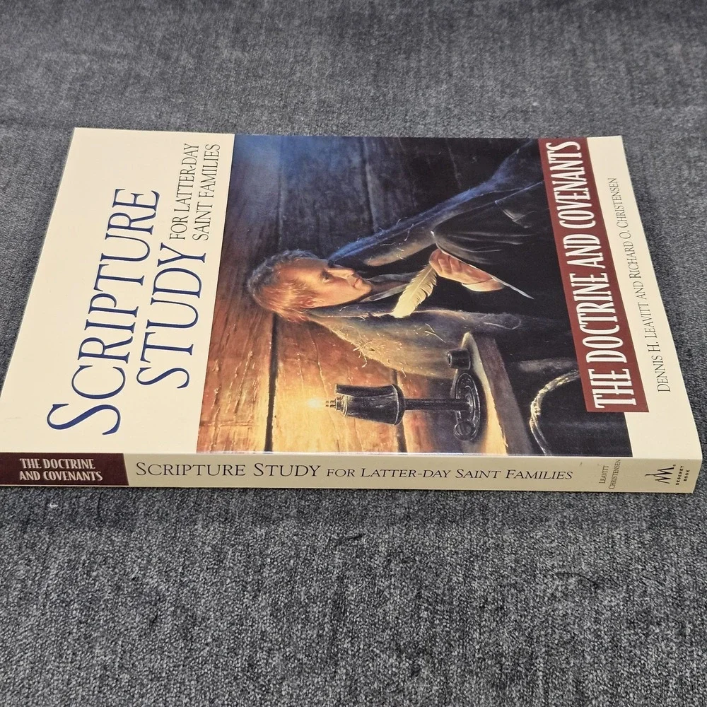 Scripture Study For Latter-day‎ Saint Families: The Doctrine & Covenants